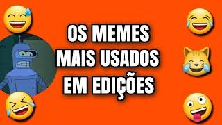 Os Memes mais usados em edições do YouTube-Memes para edits