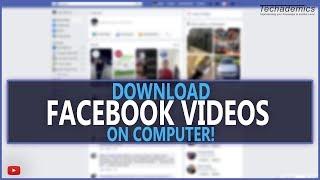 How To Download Facebook Videos To Your Computer  NO SOFTWARE