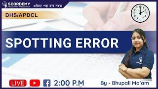 Sootting Error  English  DHS  By Bhupali Sandhya Maam  Scordemy  এতিয়া পঢ়া হব সহজ