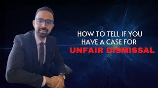 L228 HOW TO TELL IF YOU HAVE A CASE FOR UNFAIR DISMISSAL SOUTH AFRICA