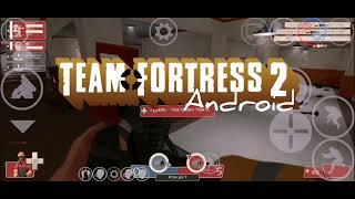 Кратко о team fortress 2 mobile...