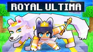 Playing Minecraft As The ROYAL ULTIMA