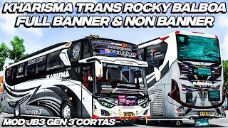 SHARE LIVERY KHARISMA TRANS ROCKY BALBOA FUL BANNER & NON BANNER MOD JB3 GEN 3 BY @AeArt16