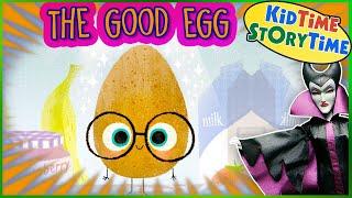 The Good Egg Read Aloud for Kids a story about being GOOD to yourself