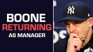 BREAKING Aaron Boone is RETURNING as Yankees Manager