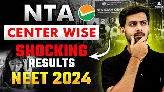 Shocking NTA Centre-Wise Result NEET 2024  Link in Comment