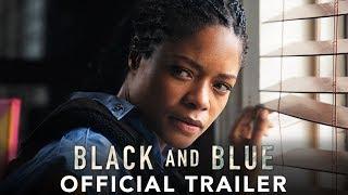 BLACK AND BLUE - Official Trailer HD