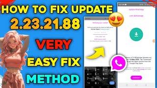 How To Fix Update WhatsApp 2.23.21.88 -  All Base Working New Method For Gb Yo Fm Beta 