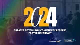 2024 Greater Pittsburgh Community Leaders Prayer Breakfast