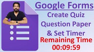 How to Create Quiz Question Paper on Google Forms With Time Limit