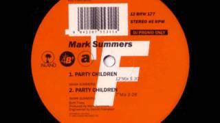 Mark Summers - Party Children
