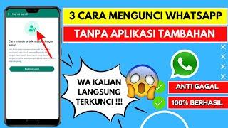 3 Cara Mengunci Whatsapp Tanpa Aplikasi