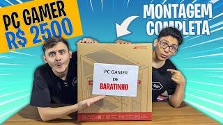 PC GAMER BARATO de R$ 2500 p RODAR TUDO c Montagem e Teste em Jogos