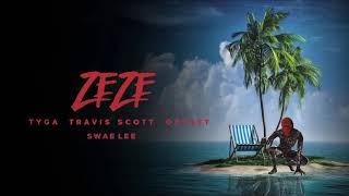 Tyga - ZEZE feat. Travis Scott Swae Lee & Offset