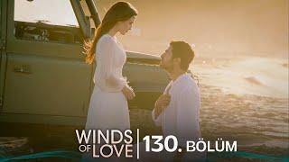 Rüzgarlı Tepe 130. Bölüm  Winds of Love Episode 130 Season Finale