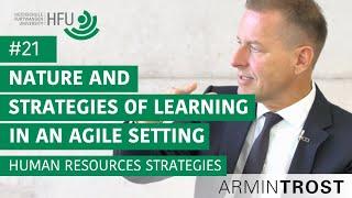 #21 Nature and Strategies of Learning in an agile Setting
