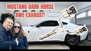 AWE Exhaust For My MUSTANG DARK HORSE  I Was WRONG? *Wifes Unexpected Reaction*