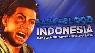 Back 4 Blood - Game Zombie Perusak Persahabatan