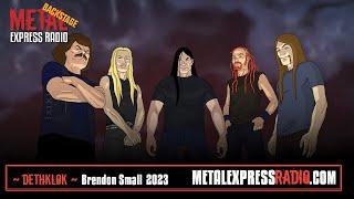 BRENDON SMALL DETHKLOKMETALOCALPYSE“I Feel Like The Luckiest Person In The World Making This Job”