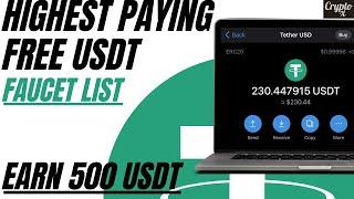 Top Paying Faucets of 2024  Earn 500 USDT Weekly  The Ultimate 2022 USDT Faucet Directory