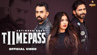 Time Pass 2 Full Video  @JatinderBrarofficial  Latest Punjabi Songs  New Punjabi songs 2022 