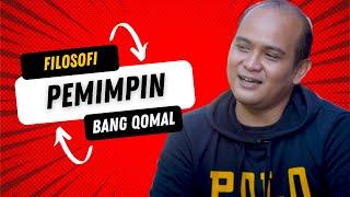 Fisolofi Pemimpin  bang Qomal