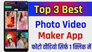 Top 3 Best Status Video maker app  Top 3 Best Photo Video Maker App