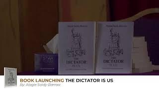 BOOK LAUNCHING - THE DICTATOR IS US