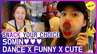 SNACK YOUR CHOICE Somins funniest moments ENG SUB