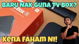 Hal Yang Anda Perlu Tahu Dan Faham Sebelum Beli TV Box