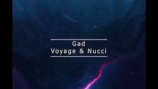 VOYAGE X NUCCI - GAD tekst lyrics