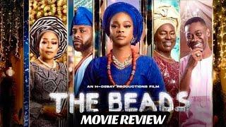 THE BEADS MOVIE REVIEW Zainab Balogun Efa IwaraSegun ArinzeLateef Adedimeji Shaffy Bello