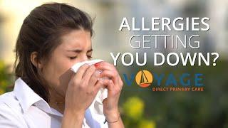 Allergies Getting You Down?  Allergy Treatments  Voyage Direct Primary Care