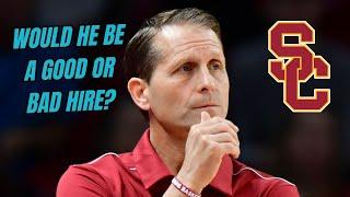 Is Eric Musselman a Good or Bad Hire for USC Basketball?