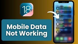 How to Fix Mobile Data Not Working on iPhone After Update iOS 18  Mobile Data Grayed Out iOS 18