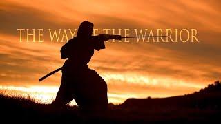 The Last Samurai  The Way of the Warrior