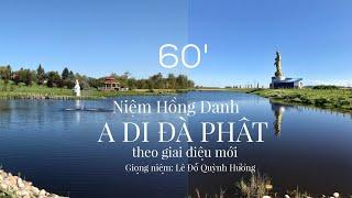 Niệm hồng danh A Di Đà Phật  Giọng niệm Lê Đỗ Quỳnh Hương