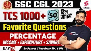 SSC CGL Maths 2023  Percentage  Income Expenditure & Saving  SSC Maths By Puneet Chaudhary Sir