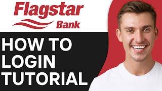 HOW TO LOGIN FLAGSTAR MORTGAGE ACCOUNT 2024