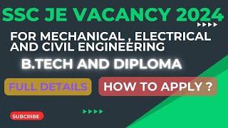 SSC JE 2024 Full Details  SSC JE Vacancy 2024  SSC JE Exam Pattern