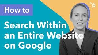 How to Search Within an Entire Website on Google Guide