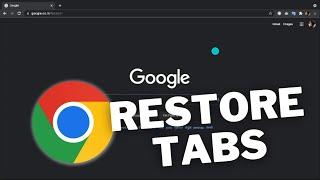 How to Restore Closed Tabs in Google Chrome  How to Recover Your Lost Tabs in Google Chrome