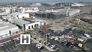SoFi Stadium Hollywood Park Current and Future Construction Update