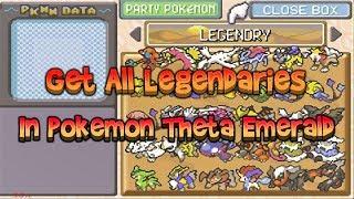 Get All Legendaries In Pokemon Theta Emerald 