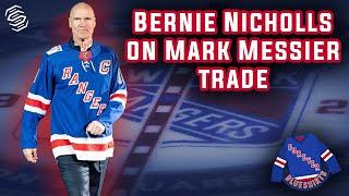 Bernie Nicholls talks about playing for New York Rangers and Mark Messier trade