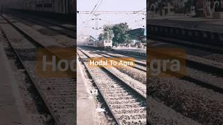 Hodal To agra train metro train high speed train short delhi metro  #shortvideo agra taj mahal train