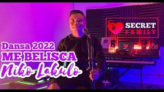 DANSA TERBARU 2022  ME BELISCA - NIKO LAKULO