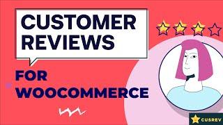 Customer Reviews for WooCommerce