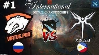 Жуткая БОЙНЯ от ВП  Virtus.Pro vs Mineski #1 BO3  The International 2018