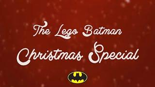 The LEGO Batman Christmas Special